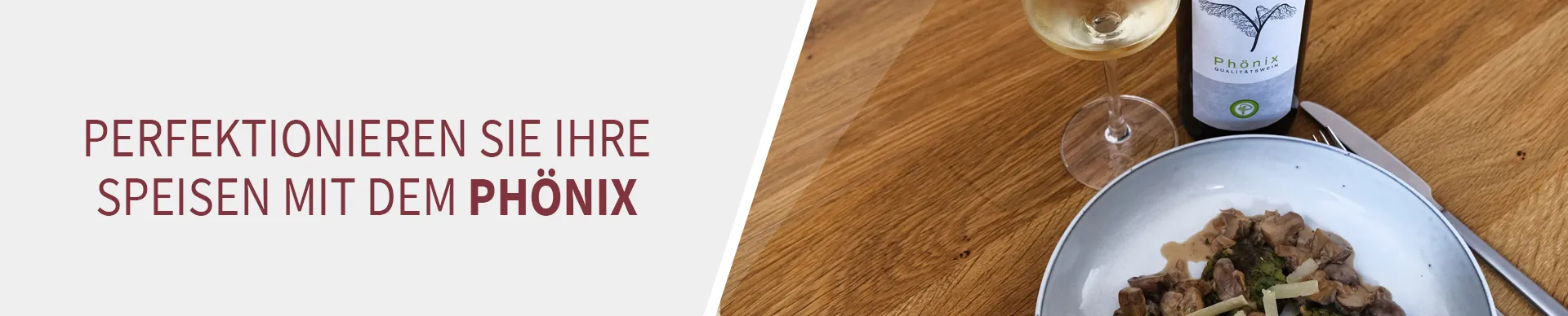 Pallhuber Phönix - leichter Weingenuss Pallhuber Phönix - leichter Weingenuss