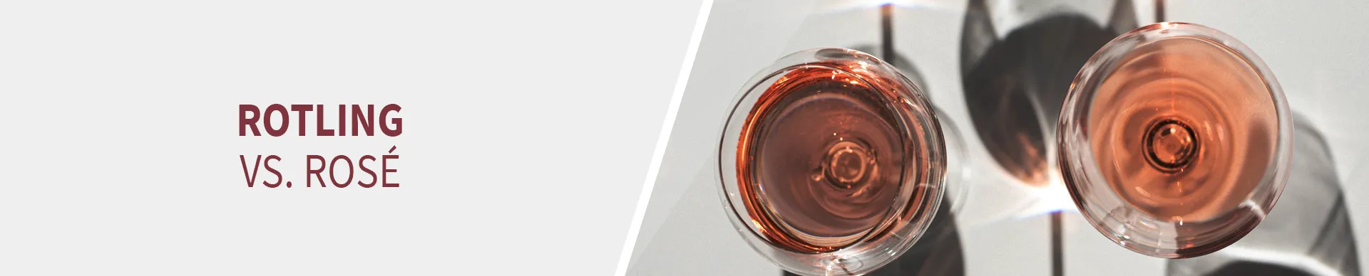Rotling vs Rosé Rotling vs Rosé