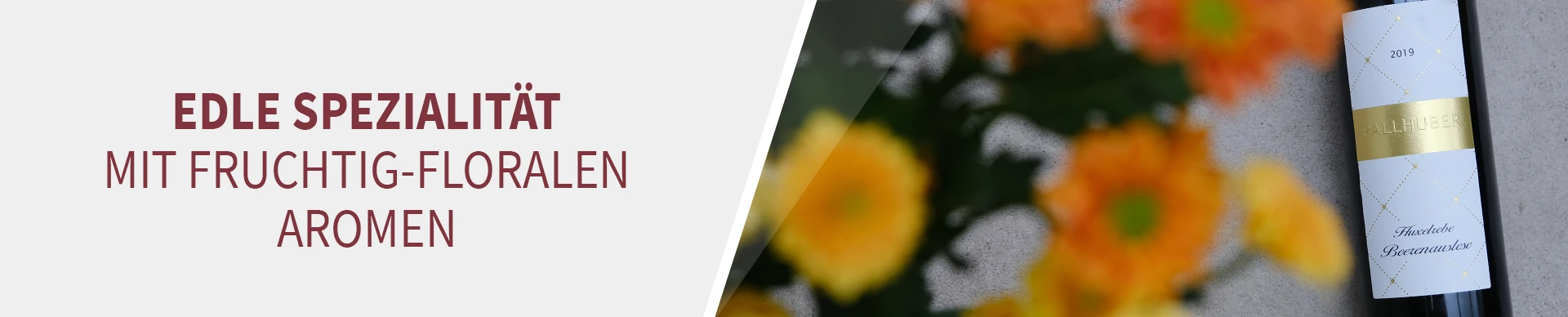 Huxelrebe Beerenauslese